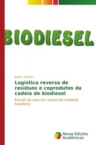Thumbnail - Logística Reversa De Resíduos E Coprodutos Da Cadeia De Biodiesel