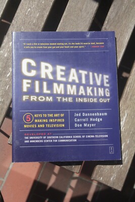 Creative Filmmaking from the Inside Out