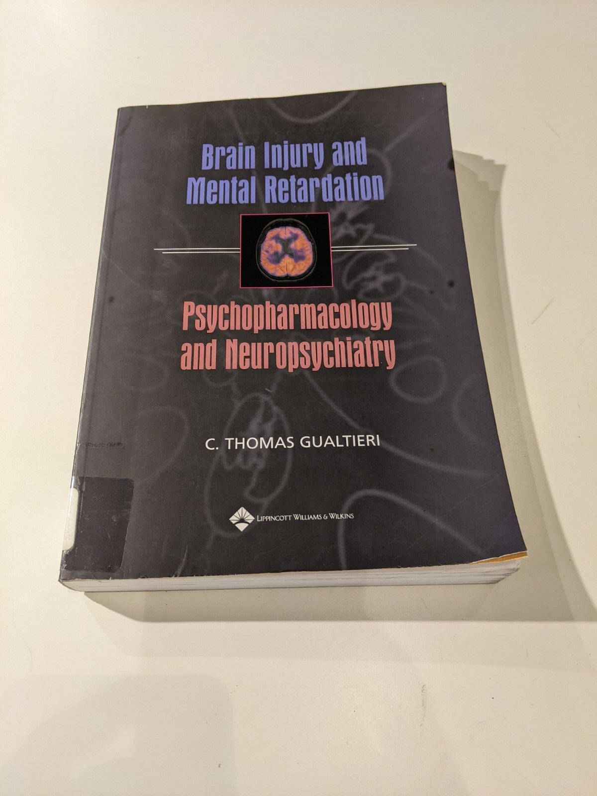 Brain Injury and Mental Retardation Psychopharmacology and Neuropsychiatry