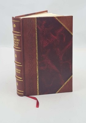 The Memoirs Of Aga Khan World Enough And Time 1945 [Leather Bound]