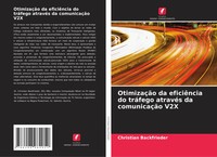 Christian Backfrieder | OtimizaçãO Da EficiêNcia Do TráFego AtravéS Da...