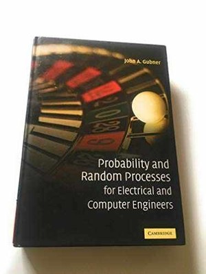 Probability and Random Processes for - Hardcover, by Gubner John A. - Very Good