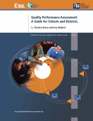 Quality Performance Assessment: A Guide for Schools and Districts by 