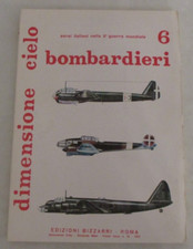 Dimensione Cielo 6: Bombardieri Ricognitori (Italian Bombers in World War II)