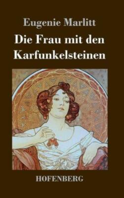 Die Frau Mit Den Karfunkelsteinen