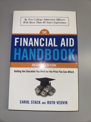 Financial Aid Handbook, Revised Edition : Getting the Education You Want for the