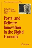 Postal And Delivery Innovation In The Digital Economy Michael A. Crew