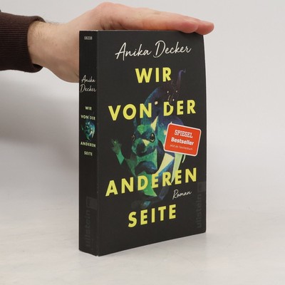 Wir von der anderen Seite: Roman  |  Anika Decker
