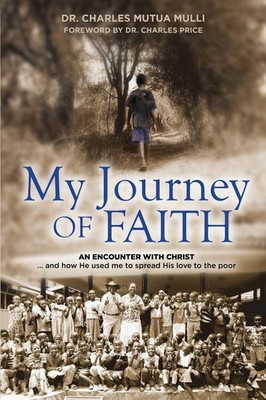 My Journey Of Faith: An Encounter with Christ...And how He used me to spread...