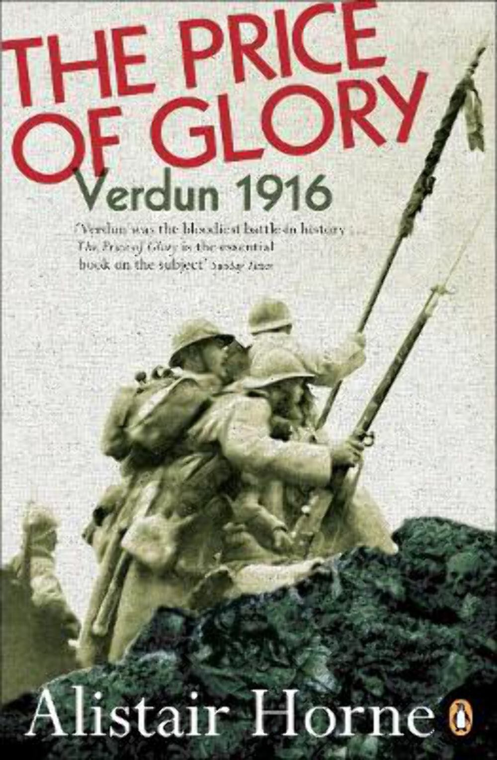 The Price of Glory: Verdun 1916 (Penguin History) [1993] paperback