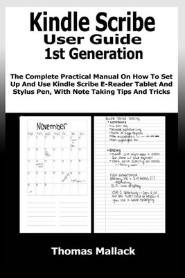Kindle Scribe User Guide 1st Generation: The Complete Practical Manual On How To
