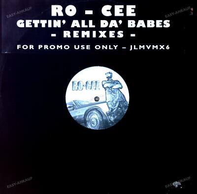 Ro-Cee - Gettin' All Da' Babes -Remixes- Maxi (VG/VG) .