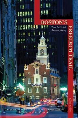Bostons Freedom Trail, 8th: Trace the Path of American History - GOOD