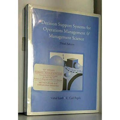 Decision Support Systems for Operations Management and Management Science