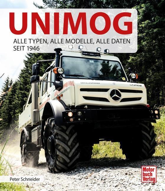 Thumbnail - Unimog | Peter Schneider | Alle Typen, Alle Modelle, Alle Daten Seit