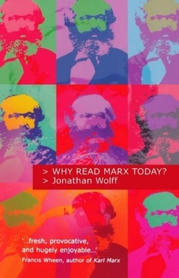 Why Read Marx Today?, Wolff, Jonathan