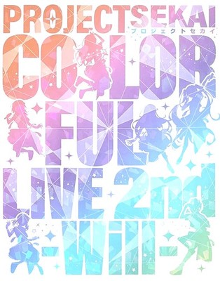 Project Sekai COLORFUL LIVE 2nd -Will- [First Press Limited Edition (Blu-ray)]