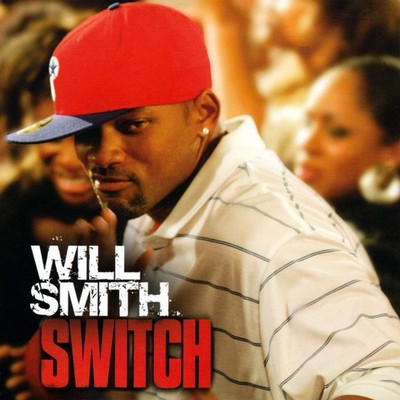 Will Smith    Switch (Interscope Records    0602498806299)