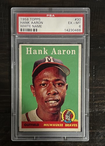 1958 Topps  Hank Aaron Player Name in White PSA 6 EX-MT CARD #30   HOF
