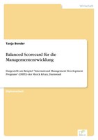 Tanja Bender | Balanced Scorecard FüR Die Managemententwicklung | Taschenbuch