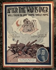 1918 After The War Is Over by E J Pourmon & Andrew B Sterling Sheet Music