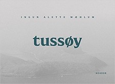 Ingun Alett Maehlum Tussoy (Hardback)