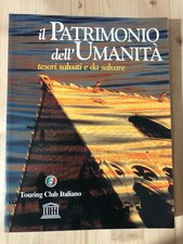 Libro Touring Club Italiano - il Patrimonio dell'Umanità, tesori salvati e da sa