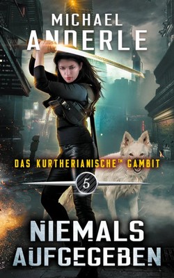 Niemals aufgegeben | Michael Anderle | Taschenbuch | 368 S. | Deutsch | 2018