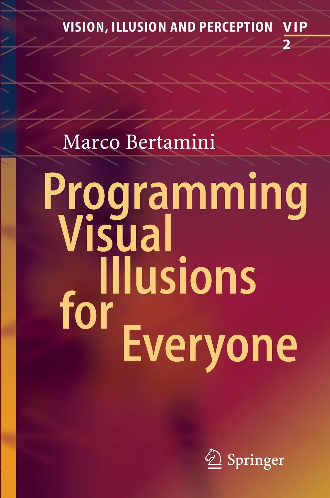 Thumbnail - Marco Bertamini | Programming Visual Illusions For Everyone | Buch |