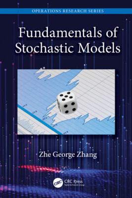 Fundamentals Of Stochastic Models