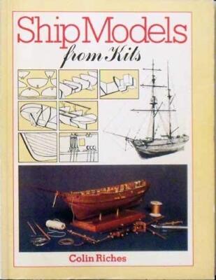 Ship Models from Kits (No. Mep24) [Paperback] Colins Riches