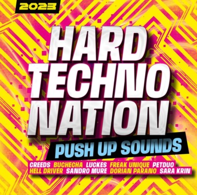 HARD TECHNO NATION 2023 - PUSH UP SOUNDS  2 CD NEU