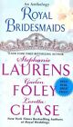 Royal Bridesmaids by Stephanie Laurens, Gaelen Foley, Loretta Chase (Paperback / softback, 2013)