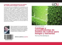 Mirella Romero Bastidas | CatáLogo Y Procedimientos De Medios De Cultivo Para...