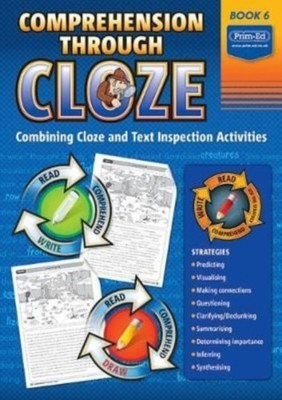 Comprehension Through Cloze Book 6: Combining  by Prim-Ed Publishing COPYMASTERS