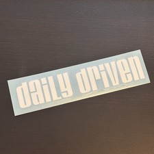 Daily Driven Vinyl Sticker Decal 8 White