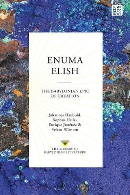 Johannes Haubold Enuma Elish (Taschenbuch) Library of Babylonian Literature