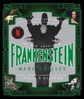 The New Annotated Frankenstein | Mary Shelley | Buch | The Annotated Books