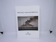 HMS Hood - Fame and Misfortune by Phil Trigg - WW2 ship interest P/B Book