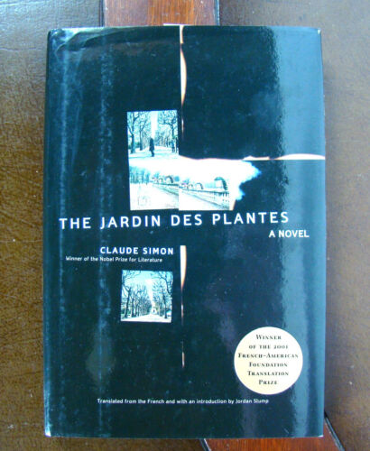 The Jardin Des Plantes ~2001 HC ~ Claude Simon Nobel Memory Neomodernismus Roman