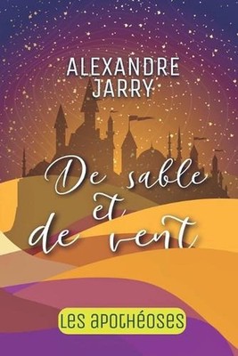 De sable et de vent by Alexandre Jarry (French) Paperback Book