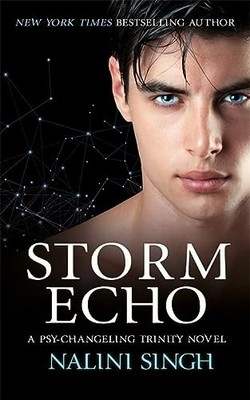 Storm Echo: Book 6 (The Psy-Changeling Trinity Series) - Singh, Nalini