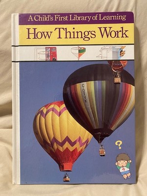 How Things Work (A Child's First Library of Learning) - Hardcover