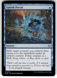 Splash Portal 74/398 Bloomburrow Uncommon Sorcery MTG
