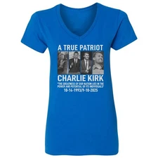 A True Patriot - Charlie Kirk Quote RIP Tribute Ladies' V-Neck Tshirt