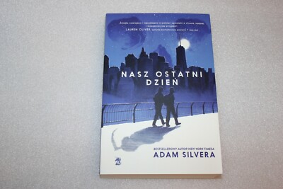 Unser letzter Tag - Silvera Adam - Polish Book, Polen Buch NEU NEU