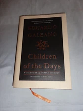Children of the Days Calendar of Human History by Eduardo Galeano SIGNED 2013 HC