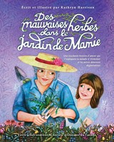 Des Mauvaises Herbes Dans Le Jardin De Mamie Kathryn Harrison Taschenbuch 2017