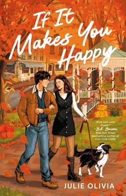 If It Makes You Happy by Julie Olivia: Used