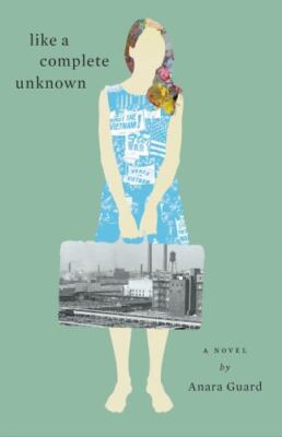 Like A Complete Unknown by Guard, Anara